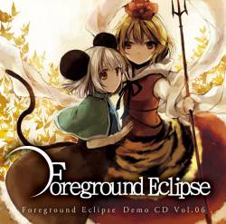 Foreground Eclipse : Demo CD Vol.06